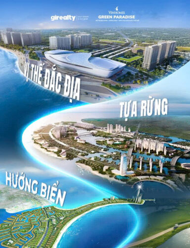 Vinhomes Green Paradise – Vị thế đắc địa “Tựa rừng, hướng biển”